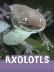 Axolotls - Book