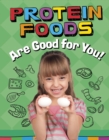 Protein Foods Are Good for You! - Book