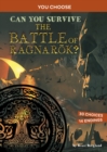 Can You Survive the Battle of Ragnaroek? : An Interactive Mythological Adventure - Book