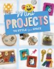 Mini Projects to Style Your Space - Book