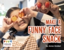 Make a Funny Face Snack - Book