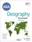 AQA A-level Geography Fifth Edition : Contains all new case studies and 100s of new questions - Book