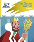 Reading Planet: Rocket Phonics - Target Practice - The Clever Mirror - Yellow - Book