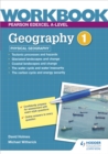 Pearson Edexcel A-level Geography Workbook 1: Physical Geography - Book
