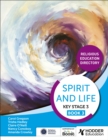 Spirit and Life: Religious Education Directory for Catholic Schools Key Stage 3 Book 3 - Book