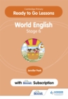 Cambridge Primary Ready to Go Lessons for World English 6 with Boost Subscription - Book
