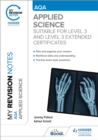 My Revision Notes: AQA Applied Science : Suitable for Level 3 and Level 3 Extended Certificates - eBook