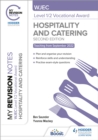 My Revision Notes: WJEC Level 1/2 Vocational Award in Hospitality and Catering, Second Edition - Book