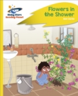 Reading Planet - Flowers in the Shower - Yellow Plus: Rocket Phonics - eBook