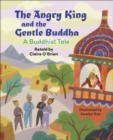 Reading Planet KS2: The Angry King and the Gentle Buddha: A Tale from Buddhism - Stars/Lime - Book
