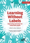 Learning Without Labels: Improving Outcomes for Vulnerable Pupils - eBook