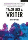 Teach Like A Writer: Expert tips on teaching students to write in different forms - eBook