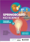 Springboard: KS3 Science Teacher Handbook 2 - Book
