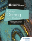Addysgu Cemeg yn yr Uwchradd (Teaching Secondary Chemistry 3rd Edition Welsh Language edition) - Book