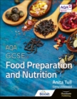 AQA GCSE Food Preparation and Nutrition: Student Book - eBook