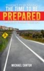 Thanks for Taking the Time to Be Prepared - eBook
