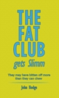 The Fat Club Gets Slimm - eBook