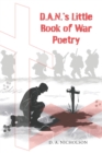 D.A.N's Little Book of War Poetry - Book