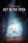 Recovery: Out in the Open - eBook