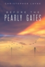 Before The Pearly Gates - Book