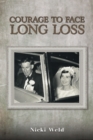 Courage to Face Long Loss - eBook