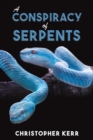 A Conspiracy of Serpents - Book