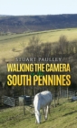 Walking the Camera in the South Pennines - Book