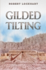 Gilded Tilting - Book