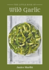 The Little Book Series - Wild Garlic - Book