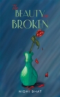 The Beauty in Broken - eBook