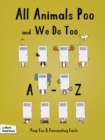 All Animals Poo and We Do Too - eBook