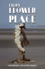 Every Flower Has Its Place - eBook