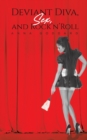 Deviant Diva, Sex, and Rock'n'Roll - Book