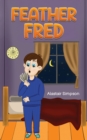 Feather Fred - Book