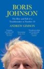 Boris Johnson : The Rise and Fall of a Troublemaker at Number 10 - eBook