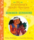 My Grandma's Magic Recipes: Summer Sunshine - Book