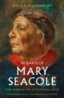 In Search of Mary Seacole : The Making of a Cultural Icon - Book