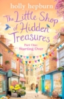 The Little Shop of Hidden Treasures Part One : Starting Over - eBook