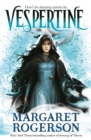 Vespertine : The new TOP-TEN BESTSELLER from the New York Times bestselling author of Sorcery of Thorns and An Enchantment of Ravens - eBook