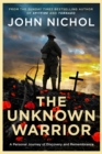 The Unknown Warrior : A Personal Journey of Discovery and Remembrance - Book