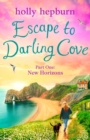 Escape to Darling Cove Part One : New Horizons - eBook