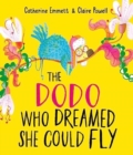 The Dodo Who Dreamed She Could Fly - Book