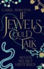 If Jewels Could Talk - Book