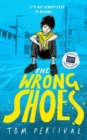 The Wrong Shoes : The vital new novel from the bestselling creator of Big Bright Feelings - Book