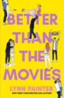 Better Than the Movies - eBook