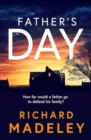 Father's Day : The gripping new thriller from the Sunday Times bestselling author - Book