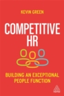 Competitive HR : Building an Exceptional People Function - Book