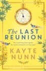 The Last Reunion : The thrilling and achingly romantic historical novel from the international bestselling author - Book