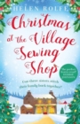Christmas at the Village Sewing Shop : A cosy, feel-good read filled with festive spirit and family secrets - Book