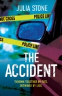 The Accident : A page turning psychological suspense with an ending you won t see coming! - eBook